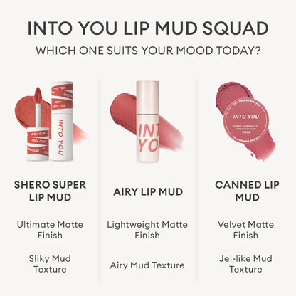 INTO YOU Shero Super Matte Lip &amp; Cheek Mud 2g INTO YOU女主角致霧唇頰兩用唇泥